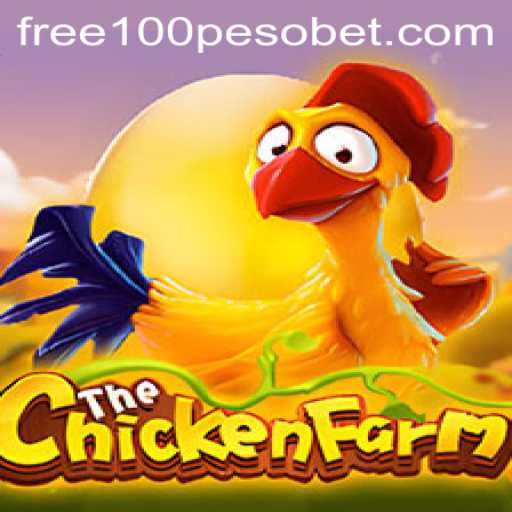 Discover the Exciting World of ChickenFarm: A PesoBet Free 100 Adventure
